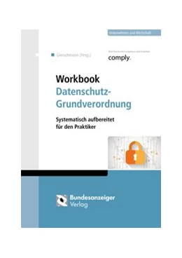 Abbildung von Gierschmann | Workbook Datenschutz-Grundverordnung | 1. Auflage | 2016 | beck-shop.de
