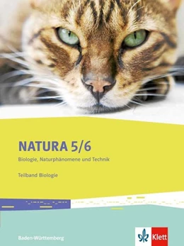 Abbildung von Natura Biologie, Naturphänomene und Technik. Schülerbuch 5./6. Schuljahr. Teilband Biologie. Ausgabe für Baden-Württemberg | 1. Auflage | 2016 | beck-shop.de