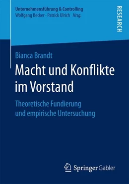 Abbildung von Brandt | Macht und Konflikte im Vorstand | 1. Auflage | 2016 | beck-shop.de