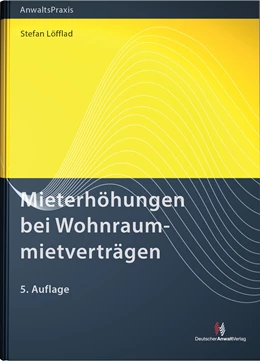 Abbildung von Löfflad | Mieterhöhungen bei Wohnraummietverträgen | 5. Auflage | 2020 | beck-shop.de