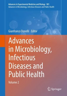 Abbildung von Donelli | Advances in Microbiology, Infectious Diseases and Public Health | 1. Auflage | 2016 | beck-shop.de