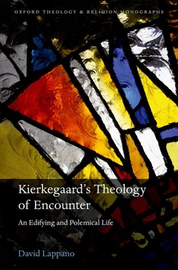 Abbildung von Lappano | Kierkegaard's Theology of Encounter | 1. Auflage | 2017 | beck-shop.de