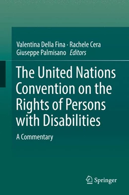 Abbildung von Della Fina / Cera | The United Nations Convention on the Rights of Persons with Disabilities | 1. Auflage | 2017 | beck-shop.de