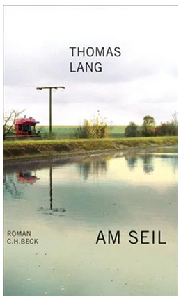 Abbildung von Lang, Thomas | Am Seil | 3. Auflage | 2006 | beck-shop.de
