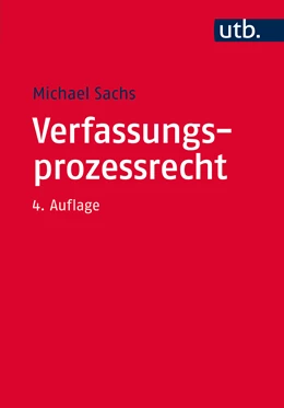 Abbildung von Sachs | Verfassungsprozessrecht | 4. Auflage | 2016 | beck-shop.de