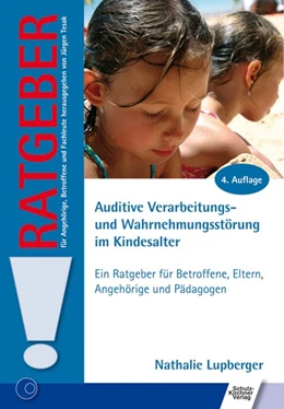 Abbildung von Lupberger | Auditive Verarbeitungs- und Wahrnehmungsstörung im Kindesalter | 1. Auflage | 2006 | beck-shop.de