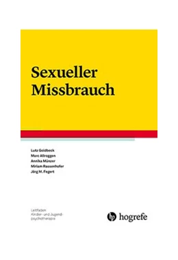 Abbildung von Goldbeck / Münzer | Sexueller Missbrauch | 1. Auflage | 2016 | beck-shop.de