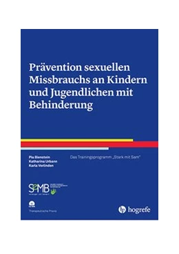 Abbildung von Bienstein / Urbann | Prävention sexuellen Missbrauchs an Kindern und Jugendlichen mit Behinderung | 1. Auflage | 2024 | beck-shop.de