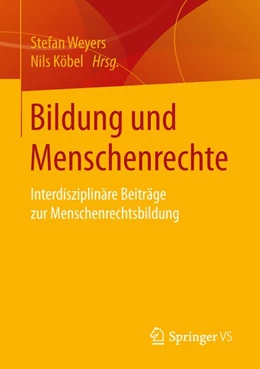 Abbildung von Weyers / Köbel | Bildung und Menschenrechte | 1. Auflage | 2016 | beck-shop.de