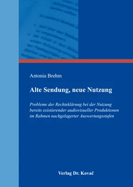 Abbildung von Brehm | Alte Sendung, neue Nutzung | 1. Auflage | 2016 | 134 | beck-shop.de