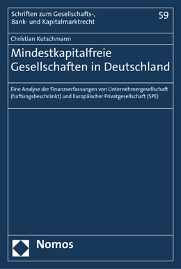 Abbildung von Kutschmann | Mindestkapitalfreie Gesellschaften in Deutschland | 1. Auflage | 2016 | 59 | beck-shop.de