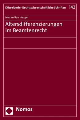Abbildung von Heuger | Altersdifferenzierungen im Beamtenrecht | 1. Auflage | 2016 | 142 | beck-shop.de