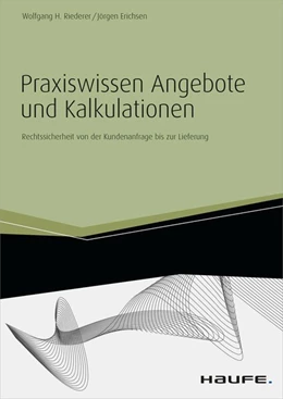 Abbildung von Riederer / Erichsen | Praxiswissen Angebote und Kalkulationen - inkl. Arbeitshilfen online | 1. Auflage | 2014 | beck-shop.de