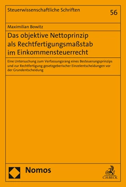 Abbildung von Bowitz | Das objektive Nettoprinzip als Rechtfertigungsmaßstab im Einkommensteuerrecht | 1. Auflage | 2016 | 56 | beck-shop.de