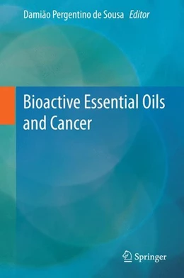 Abbildung von de Sousa | Bioactive Essential Oils and Cancer | 1. Auflage | 2015 | beck-shop.de