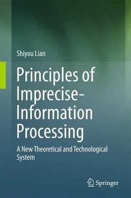 Abbildung von Lian | Principles of Imprecise-Information Processing | 1. Auflage | 2016 | beck-shop.de