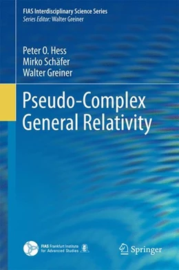 Abbildung von Hess / Schäfer | Pseudo-Complex General Relativity | 1. Auflage | 2015 | beck-shop.de