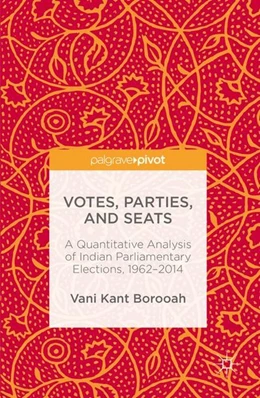 Abbildung von Borooah | Votes, Parties, and Seats | 1. Auflage | 2016 | beck-shop.de