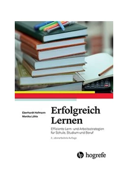 Abbildung von Hofmann / Löhle | Erfolgreich Lernen | 3. Auflage | 2016 | beck-shop.de
