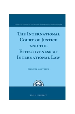Abbildung von Couvreur | The International Court of Justice and the Effectiveness of International Law | 1. Auflage | 2016 | 9 | beck-shop.de