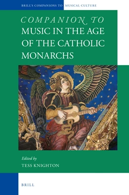 Abbildung von Companion to Music in the Age of the Catholic Monarchs | 1. Auflage | 2016 | 1 | beck-shop.de