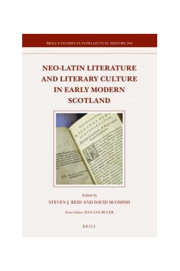 Abbildung von Reid / McOmish | Neo-Latin Literature and Literary Culture in Early Modern Scotland | 1. Auflage | 2016 | 260 | beck-shop.de