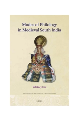 Abbildung von Cox | Modes of Philology in Medieval South India | 1. Auflage | 2016 | 1 | beck-shop.de