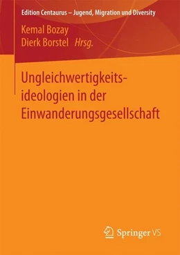 Abbildung von Bozay / Borstel | Ungleichwertigkeitsideologien in der Einwanderungsgesellschaft | 1. Auflage | 2016 | beck-shop.de