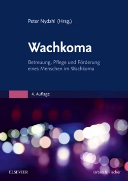 Abbildung von Nydahl | Wachkoma | 4. Auflage | 2016 | beck-shop.de