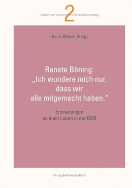 Abbildung von Böning / Blömer | „Ich wundere mich nur, dass wir alle mitgemacht haben.“ | 1. Auflage | 2016 | 2 | beck-shop.de