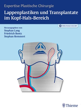 Abbildung von Lang / Bootz | Lappenplastiken und Transplantate im Kopf-Hals-Bereich | 1. Auflage | 2018 | beck-shop.de