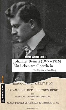 Abbildung von Woltersdorff / Bürgerverein lebendiges Eckartsweier e. V. | Johannes Beinert (1877-1916) - Ein Leben am Oberrhein | 1. Auflage | 2016 | beck-shop.de