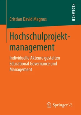 Abbildung von Magnus | Hochschulprojektmanagement | 1. Auflage | 2016 | beck-shop.de