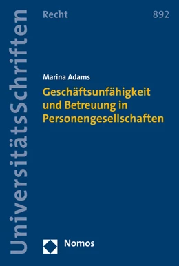 Abbildung von Adams | Geschäftsunfähigkeit und Betreuung in Personengesellschaften | 1. Auflage | 2016 | 892 | beck-shop.de