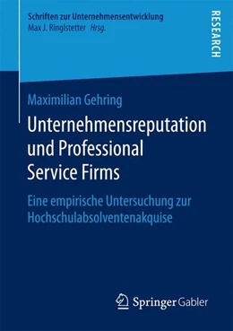 Abbildung von Gehring | Unternehmensreputation und Professional Service Firms | 1. Auflage | 2016 | beck-shop.de