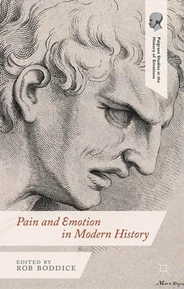 Abbildung von Boddice | Pain and Emotion in Modern History | 1. Auflage | 2014 | beck-shop.de
