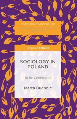 Abbildung von Bucholc | Sociology in Poland | 1. Auflage | 2016 | beck-shop.de