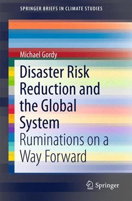 Abbildung von Gordy | Disaster Risk Reduction and the Global System | 1. Auflage | 2016 | beck-shop.de