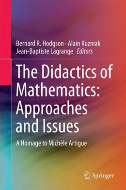 Abbildung von Hodgson / Kuzniak | The Didactics of Mathematics: Approaches and Issues | 1. Auflage | 2016 | beck-shop.de