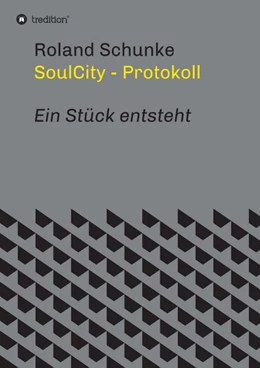 Abbildung von Schunke | SoulCity - Protokoll | 1. Auflage | 2016 | beck-shop.de