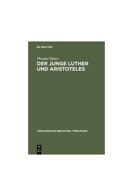 Abbildung von Dieter | Der junge Luther und Aristoteles | 1. Auflage | 2015 | beck-shop.de
