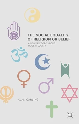 Abbildung von Carling | The Social Equality of Religion or Belief | 1. Auflage | 2016 | beck-shop.de