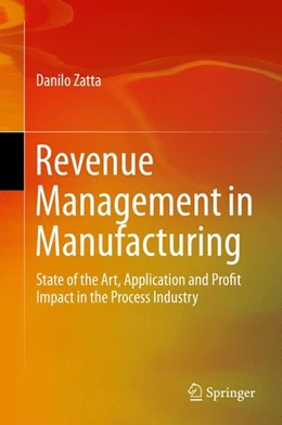 Abbildung von Zatta | Revenue Management in Manufacturing | 1. Auflage | 2016 | beck-shop.de