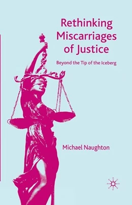 Abbildung von Naughton | Rethinking Miscarriages of Justice | 1. Auflage | 2007 | beck-shop.de