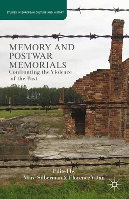 Abbildung von Silberman / Vatan | Memory and Postwar Memorials | 1. Auflage | 2013 | beck-shop.de