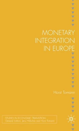 Abbildung von Tomann | Monetary Integration in Europe | 1. Auflage | 2016 | beck-shop.de