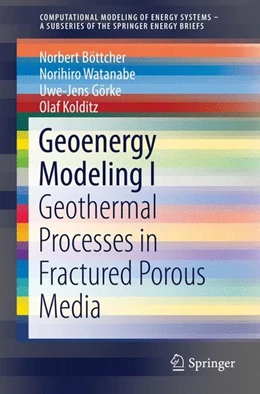 Abbildung von Böttcher / Watanabe | Geoenergy Modeling I | 1. Auflage | 2016 | beck-shop.de