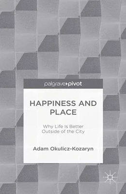 Abbildung von Okulicz-Kozaryn | Happiness and Place | 1. Auflage | 2015 | beck-shop.de