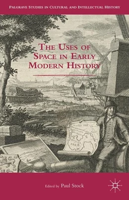 Abbildung von Stock | The Uses of Space in Early Modern History | 1. Auflage | 2015 | beck-shop.de