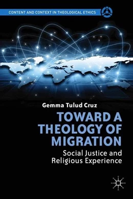 Abbildung von Cruz | Toward a Theology of Migration | 1. Auflage | 2016 | beck-shop.de
